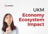 UKM Economy Ecosystem Impact