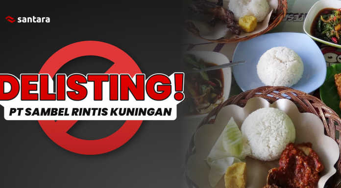 PT SAMBEL RINTIS KUNINGAN RESMI DELISTING DARI SANTARA