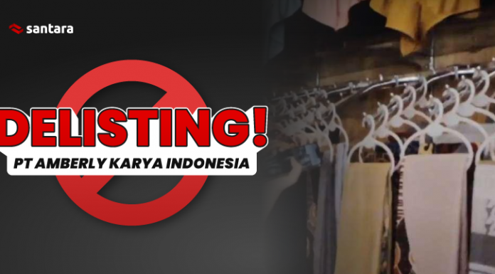 PT AMBERLY KARYA INDONESIA RESMI DELISTING DARI SANTARA