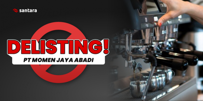 PT Momen Jaya Abadi-delisting