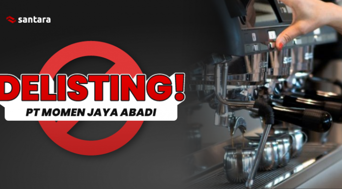 PT MOMEN JAYA ABADI RESMI DELISTING DARI SANTARA