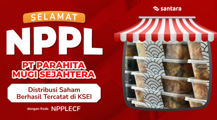 DISTRIBUSI SAHAM PT PARAHITA MUGI SEJAHTERA BERHASIL TERCATAT DI KSEI